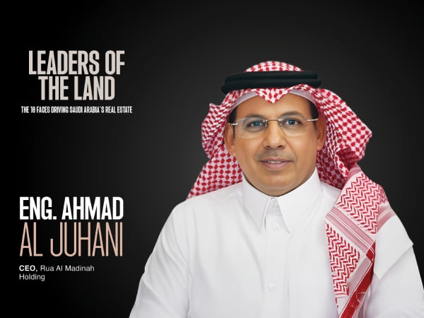 Eng. Ahmad Al Juhani, CEO, Rua Al Madinah Holding