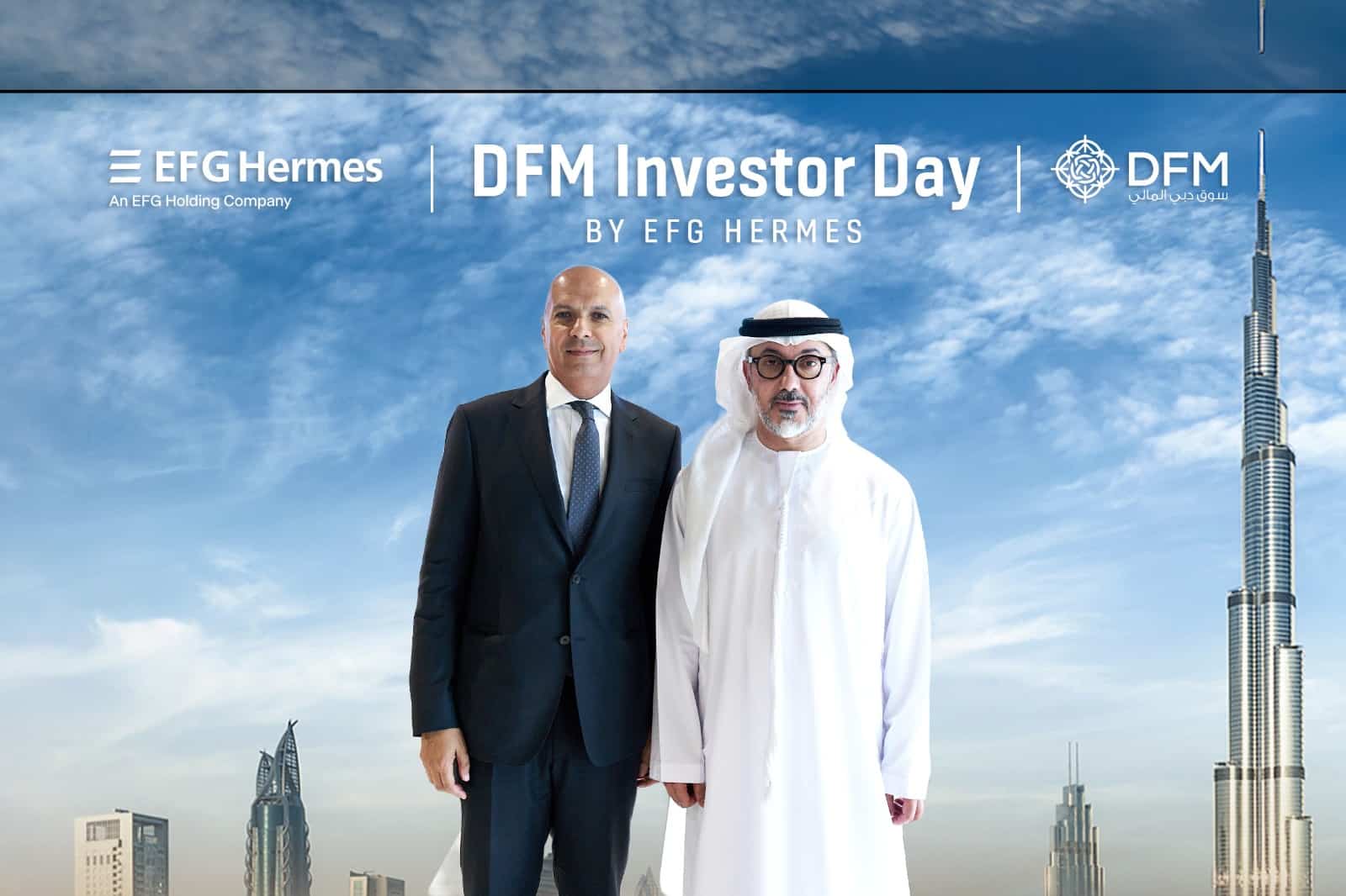 EFG Hermes Hosts DFM Investor Day in Strategic Partnership with the Dubai Financial Market