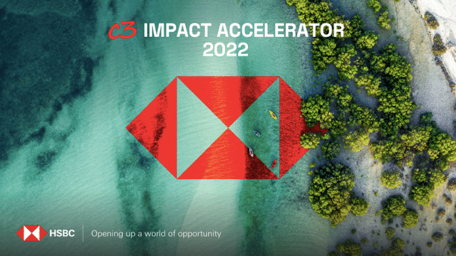 C3 Launches the Nature Impact Accelerator and Partners with HSBC to Scale Nature-Based Solutions Across MENAT and Southeast Asia