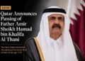 Qatar Announces Passing of Father Amir Sheikh Hamad bin Khalifa Al Thani